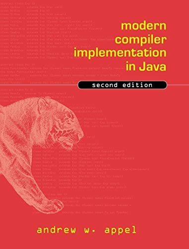 Modern Compiler Implementation in Java - Andrew W. Appel; Jens Palsberg