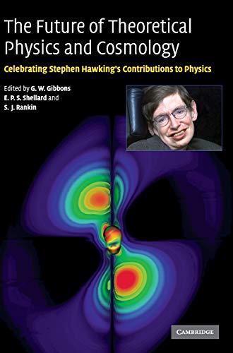 Beispielbild fr The Future of Theoretical Physics and Cosmology: Celebrating Stephen Hawking's Contributions to Physics zum Verkauf von HPB-Red