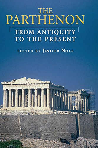 The Parthenon: From Antiquity to the Present - Neils, Jenifer