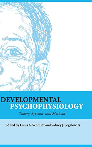 Stock image for Developmental Psychophysiology: Theory, Systems, and Methods for sale by HPB-Red