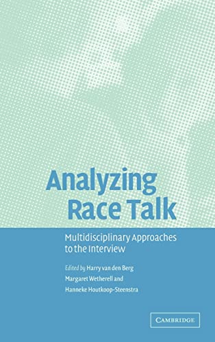 Stock image for Analyzing Race Talk: Multidisciplinary Approaches to the Intervierw for sale by PsychoBabel & Skoob Books