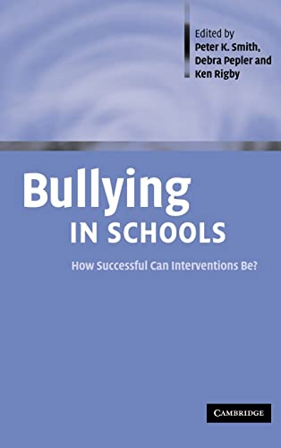 Stock image for Bullying in Schools: How Successful Can Interventions Be? for sale by Phatpocket Limited