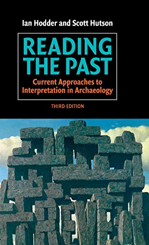 9780521821322: Reading the Past 3rd Edition Hardback: Current Approaches to Interpretation in Archaeology