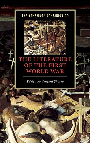 9780521821452: The Cambridge Companion to the Literature of the First World War Hardback (Cambridge Companions to Literature)