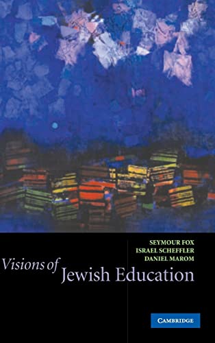 Imagen de archivo de Visions of Jewish Education a la venta por HPB-Red