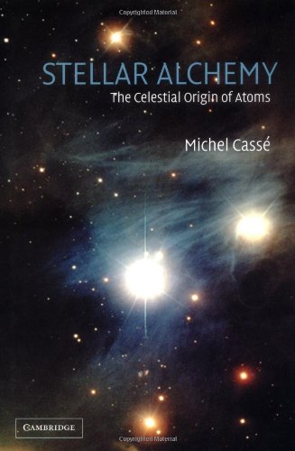 Beispielbild fr Stellar Alchemy: The Celestial Origin of Atoms zum Verkauf von ThriftBooks-Dallas