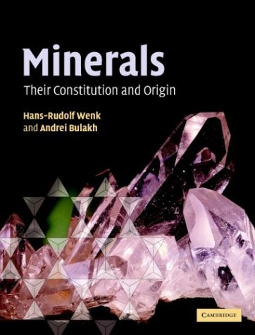 9780521822381: Minerals: Their Constitution and Origin