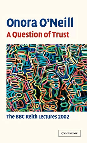 9780521823043: A Question of Trust Hardback: The BBC Reith Lectures 2002