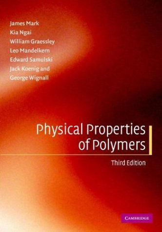 Beispielbild fr Physical Properties of Polymers zum Verkauf von Reader's Corner, Inc.