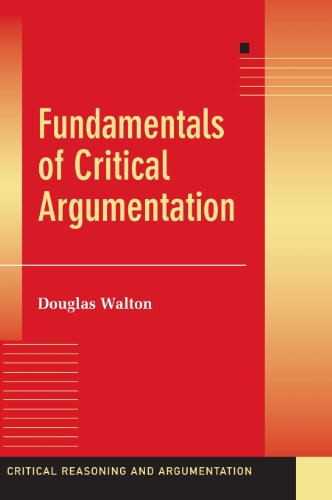Fundamentals of Critical Argumentation (Critical Reasoning and Argumentation) (9780521823197) by Walton, Douglas