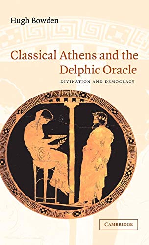 Stock image for Classical Athens and the Delphic Oracle for sale by Books Puddle