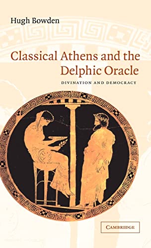 Stock image for Classical Athens and the Delphic Oracle for sale by Books Puddle