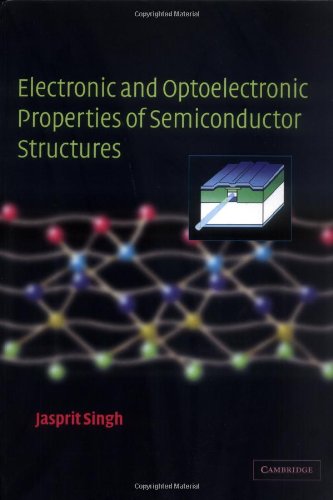 9780521823791: Electronic and Optoelectronic Properties of Semiconductor Structures