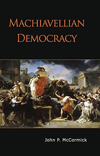 Beispielbild fr Machiavellian Democracy zum Verkauf von Brook Bookstore On Demand