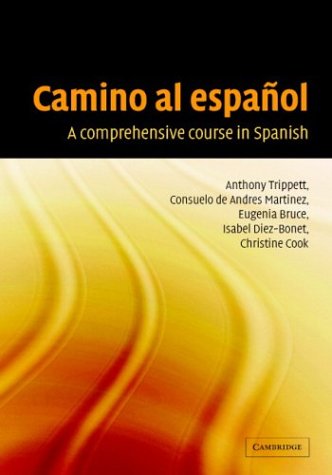 Beispielbild fr Camino al español: A Comprehensive Course in Spanish zum Verkauf von AwesomeBooks