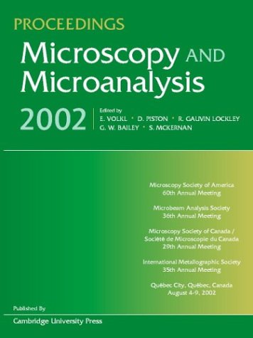 Imagen de archivo de Proceedings: Microscopy and Microanalysis 2002 : Quebec City, Quebec, Canada, August 5-8, 2002 a la venta por Revaluation Books