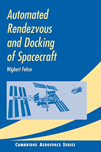 Stock image for Automated Rendezvous and Docking of Spacecraft for sale by Ria Christie Collections