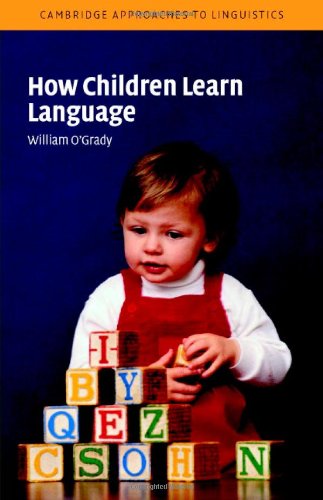 9780521824941: How Children Learn Language (Cambridge Approaches to Linguistics)