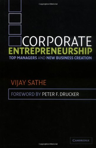 Beispielbild fr Corporate Entrepreneurship : Top Managers and New Business Creation zum Verkauf von Better World Books