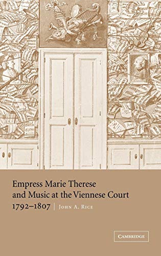 9780521825122: Empress Marie Therese and Music at the Viennese Court, 1792-1807 Hardback