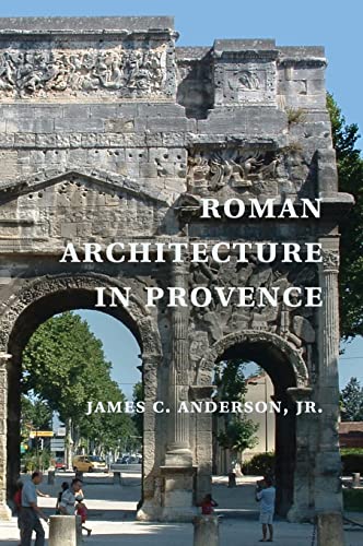 Stock image for Roman Architecture in Provence for sale by Michener & Rutledge Booksellers, Inc.