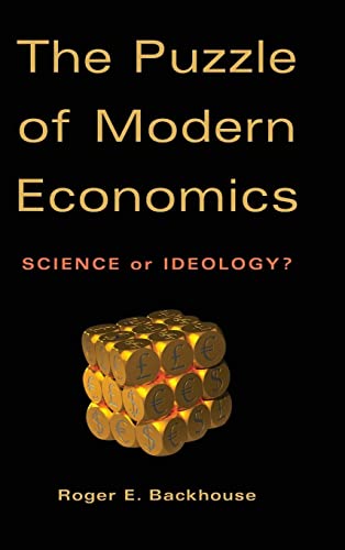 9780521825542: The Puzzle of Modern Economics: Science or Ideology?