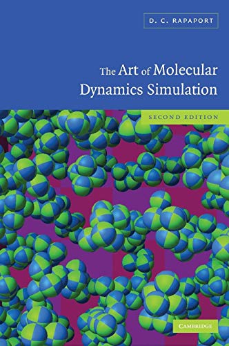 9780521825689: The Art of Molecular Dynamics Simulation: 2th Edition