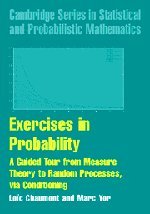Beispielbild fr Exercises in Probability: A Guided Tour from Measure Theory to Random Processes, via Conditioning (Cambridge Series in Statistical and Probabilistic Mathematics, Series Number 13) zum Verkauf von More Than Words