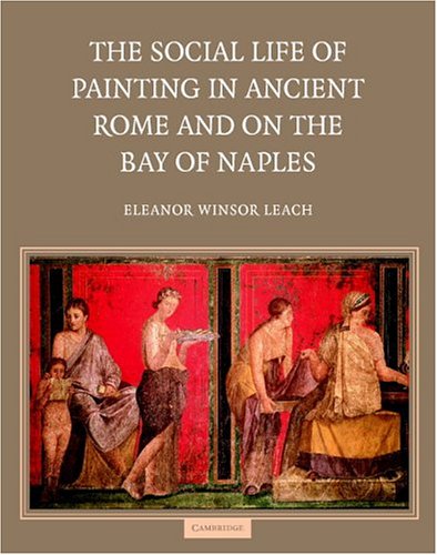 Beispielbild fr The Social Life of Painting in Ancient Rome and on the Bay of Naples zum Verkauf von Better World Books