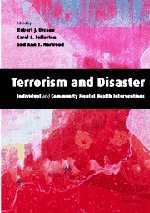 Stock image for Terrorism and Disaster: Individual and Community Mental Health Interventions for sale by AwesomeBooks
