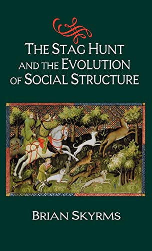 9780521826518: The Stag Hunt and the Evolution of Social Structure