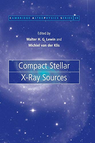 9780521826594: Compact Stellar X-ray Sources Hardback: 39 (Cambridge Astrophysics, Series Number 39)