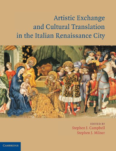 Beispielbild fr Artistic Exchange and Cultural Translation in the Italian Renaissance City zum Verkauf von Anybook.com