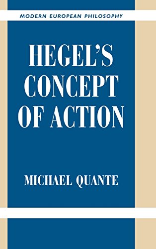 Beispielbild fr Hegel's Concept of Action (Modern European Philosophy) zum Verkauf von HPB-Red