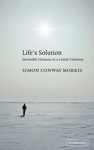 9780521827041: Life's Solution: Inevitable Humans in a Lonely Universe