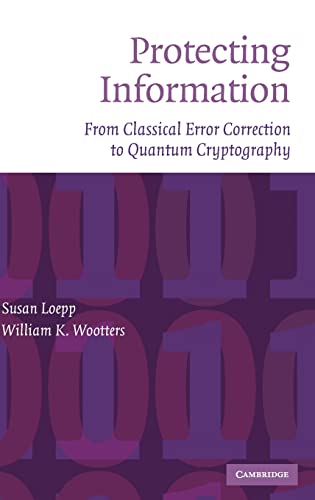 9780521827409: Protecting Information Hardback: From Classical Error Correction to Quantum Cryptography