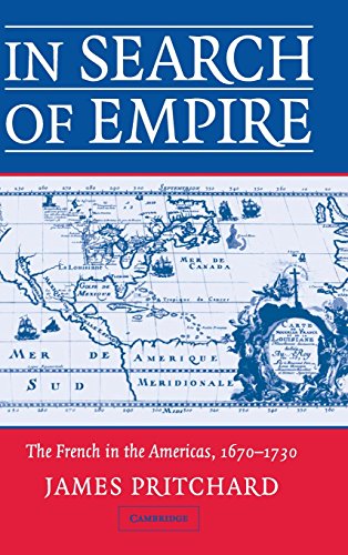 9780521827423: In Search of Empire: The French in the Americas, 1670–1730