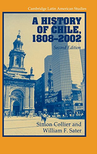 9780521827492: A History of Chile, 1808–2002 (Cambridge Latin American Studies, Series Number 82)