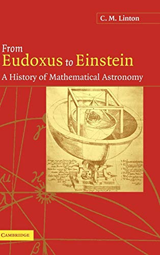 9780521827508: From Eudoxus to Einstein: A History of Mathematical Astronomy