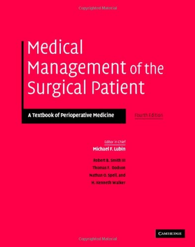 Beispielbild fr Medical Management of the Surgical Patient: A Textbook of Perioperative Medicine zum Verkauf von Anybook.com