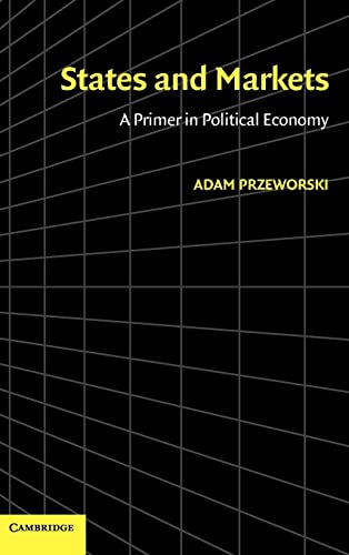 9780521828048: States and Markets Hardback: A Primer in Political Economy