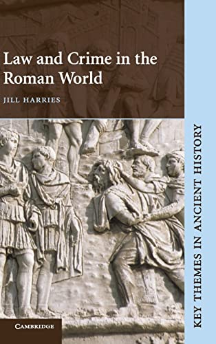 9780521828208: Law and Crime in the Roman World (Key Themes in Ancient History)