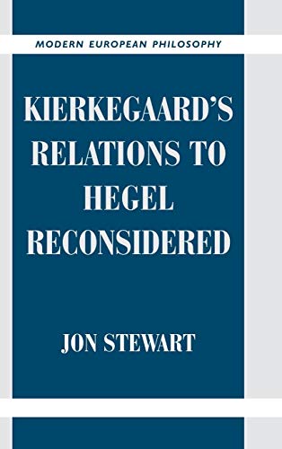 9780521828383: Kierkegaard's Relations to Hegel Reconsidered