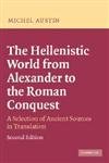 9780521828604: The Hellenistic World from Alexander to the Roman Conquest: A Selection of Ancient Sources in Translation