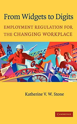 From Widgets to Digits: Employment Regulation for the Changing Workplace