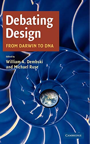 Imagen de archivo de Debating Design: From Darwin to DNA a la venta por Red's Corner LLC