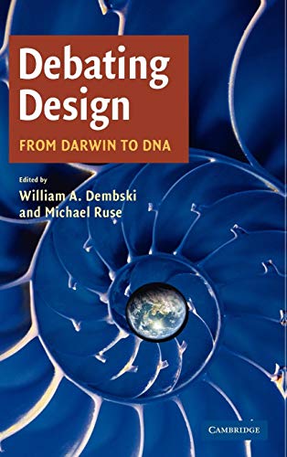Stock image for Debating Design : From Darwin to DNA for sale by Better World Books: West