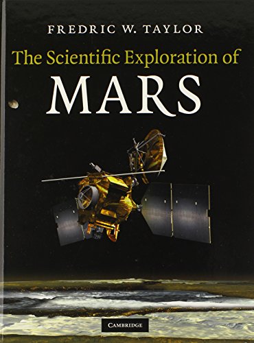 Beispielbild fr The Scientific Exploration of Mars zum Verkauf von Better World Books