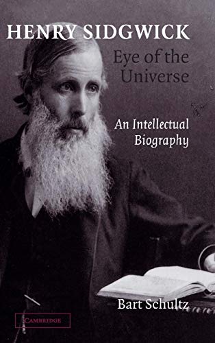 Beispielbild fr Henry Sidgwick - Eye of the Universe: An Intellectual Biography zum Verkauf von HPB-Red