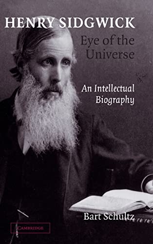 9780521829670: Henry Sidgwick - Eye of the Universe: An Intellectual Biography